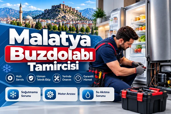 Malatya Buzdolabı Tamircisi